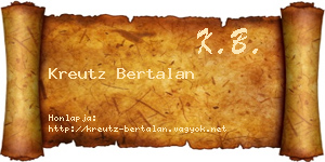 Kreutz Bertalan névjegykártya